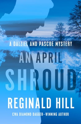 An April Shroud by Hill, Reginald