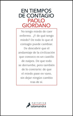 En Tiempos de Contagio / How Contagion Works: Science, Awareness, and Community in Times of Global Crises - The Essay That Helped Change the Covid-19 by Giordano, Paolo