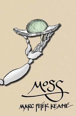 Moss: Stories from the Edge of Nature Paperback Mpk Books