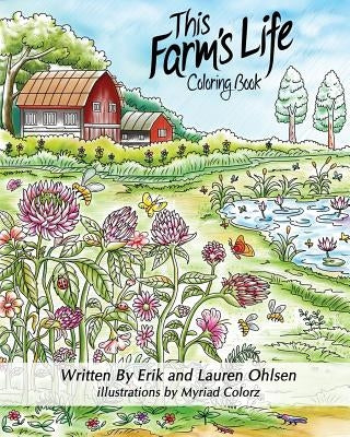 This Farm's Life Adult Coloring Book by Ohlsen, Erik