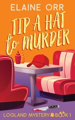 Tip a Hat to Murder Paperback Lifelong Dreams Publishing