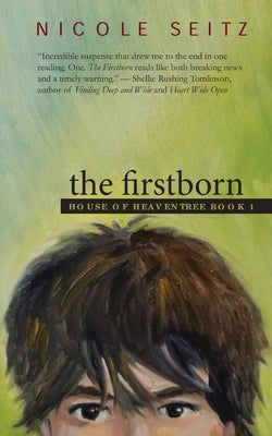 The Firstborn: House of Heaventree Book 1 Paperback Water Books