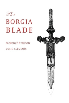 The Borgia Blade Paperback Coachwhip Publications
