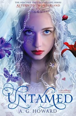 Untamed (Splintered Series Companion): A Splintered Companion Harry N. Abrams
