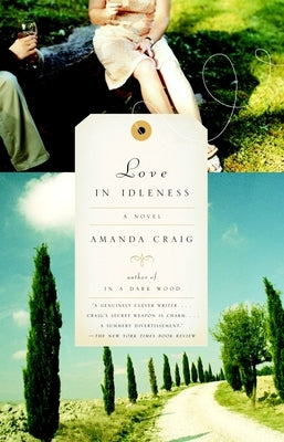 Love in Idleness Paperback Anchor Books