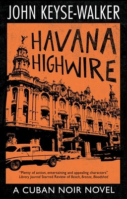 Havana Highwire Paperback Severn House
