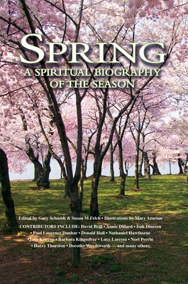 Spring: A Spiritual Biography of the Season Paperback Skylight Paths Publishing