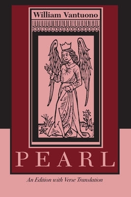 Pearl: An Edition with Verse Translation Paperback University of Notre Dame Press
