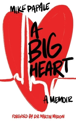 A Big Heart by Papale, Mike