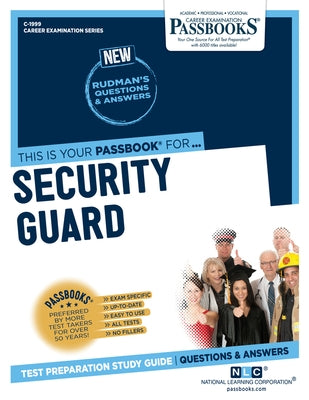 Security Guard (C-1999): Passbooks Study Guidevolume 1999 by National Learning Corporation