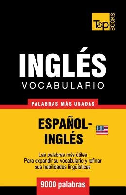 Vocabulario español-inglés americano - 9000 palabras más usadas by Taranov, Andrey