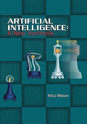 Artificial Intelligence: A New Synthesis by Nilsson, Nils J.