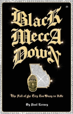 Black Mecca Down Paperback Antelope Hill Publishing