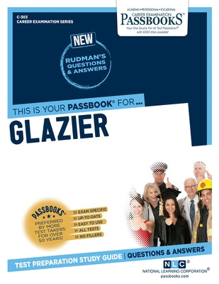 Glazier (C-303): Passbooks Study Guide Volume 303 by National Learning Corporation