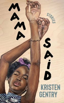 Mama Said: Stories Paperback West Virginia University Press