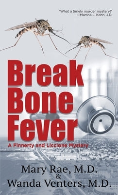 Break Bone Fever by Rae, Mary