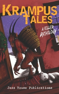 Krampus Tales: A Killer Anthology Paperback Jazz House Publications