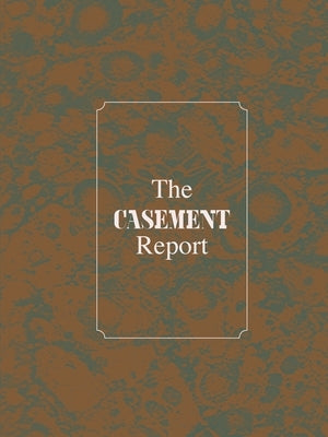 The Casement Report Paperback House