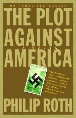 The Plot Against America by Roth, Philip