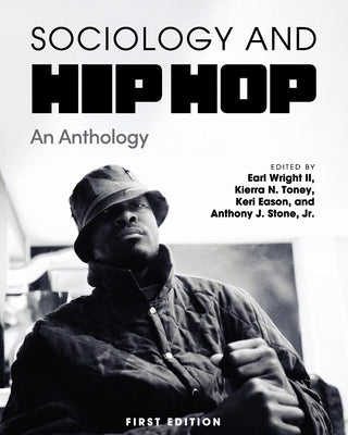 Sociology and Hip Hop: An Anthology Paperback Cognella Academic Publishing