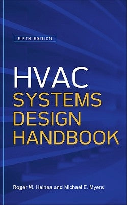 HVAC Systems Design Handbook by Haines, Roger