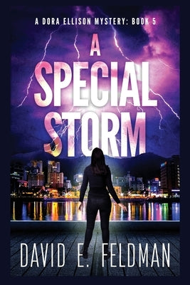 A Special Storm: Crime Fiction Novels (A Dora Ellison Mystery Book 5) Paperback Eface Media