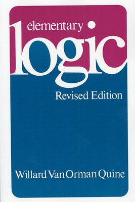 Elementary Logic: Revised Edition Paperback Harvard University Press