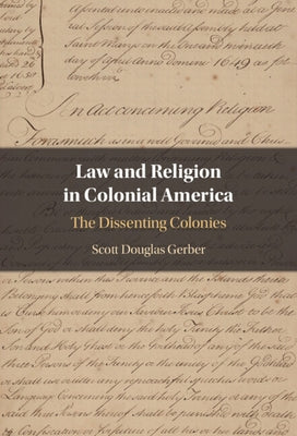 Law and Religion in Colonial America by Gerber, Scott Douglas