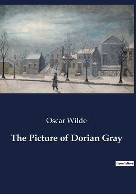 The Picture of Dorian Gray by Wilde, Oscar