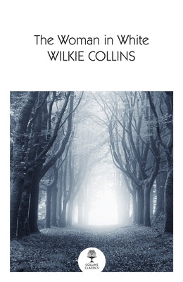The Woman in White Paperback William Collins