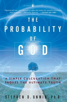 The Probability of God Paperback Three Rivers Press (CA)