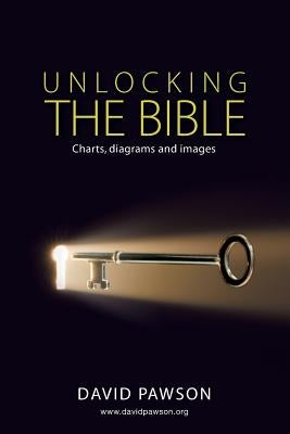 UNLOCKING THE BIBLE Charts, diagrams and images Paperback Anchor Recordings Ltd