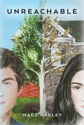 Unreachable: Part 1 Paperback Palmetto Publishing