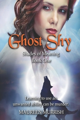 Ghost Shy Paperback Independently Published
