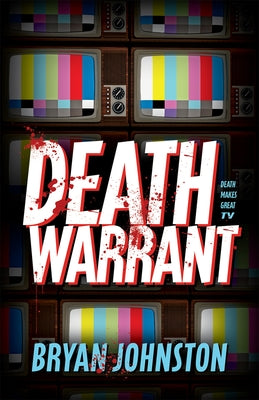 Death Warrant by Johnston, Bryan