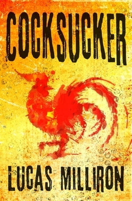 Cocksucker by Milliron, Lucas