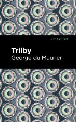 Trilby Paperback Mint Editions