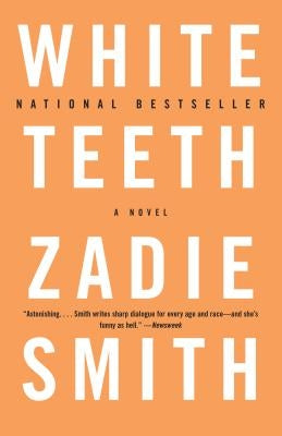 White Teeth by Smith, Zadie