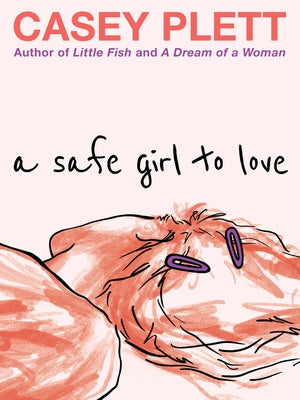 A Safe Girl to Love by Plett, Casey