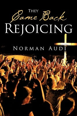 They Came Back Rejoicing by Audi, Norman