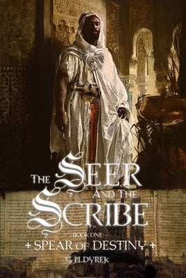 The Seer and the Scribe: Spear of Destiny Paperback Parson's Porch