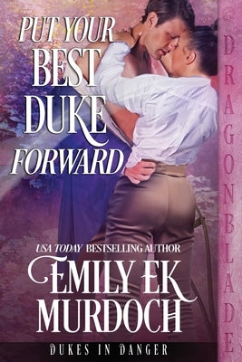 Put Your Best Duke Forward Paperback Dragonblade Publishing, Inc.