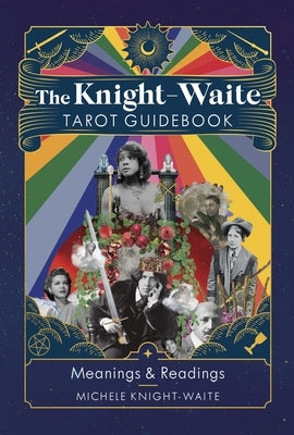 The Knight-Waite Tarot Guidebook by Knight-Waite, Michele