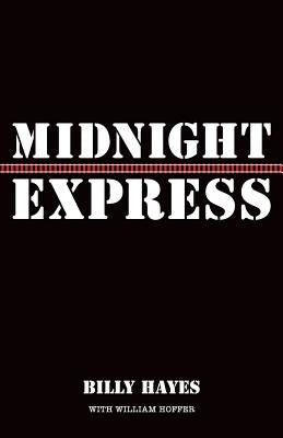 Midnight Express by Hayes, Billy