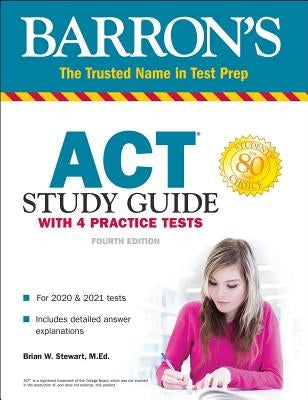 ACT Study Guide with 4 Practice Tests by Stewart, Brian