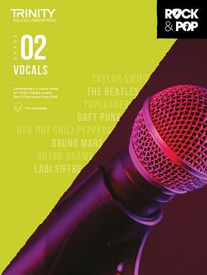 Trinity Rock & Pop 2018 Vocals: Grade 2 by Hal Leonard Corp