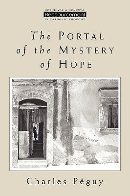 The Portal of the Mystery of Hope Paperback William B. Eerdmans Publishing Company