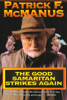 The Good Samaritan Strikes Again by McManus, Patrick F.