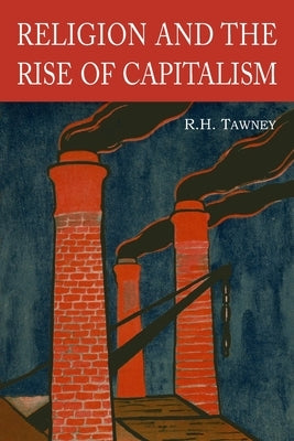 Religion and the Rise of Capitalism Paperback Martino Fine Books