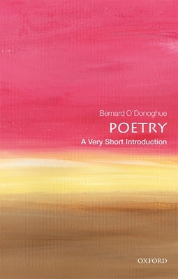 Poetry: A Very Short Introduction by O'Donoghue, Bernard